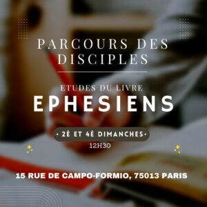 Etudes bibliques sur Ephésiens - 2è et 4è dimanches